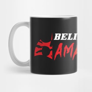 Believe in Amazon! Slogan Tee Mug